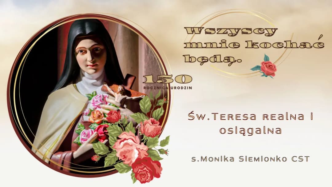 Święta Teresa czego jest patronką i jak wpływa na życie wiernych